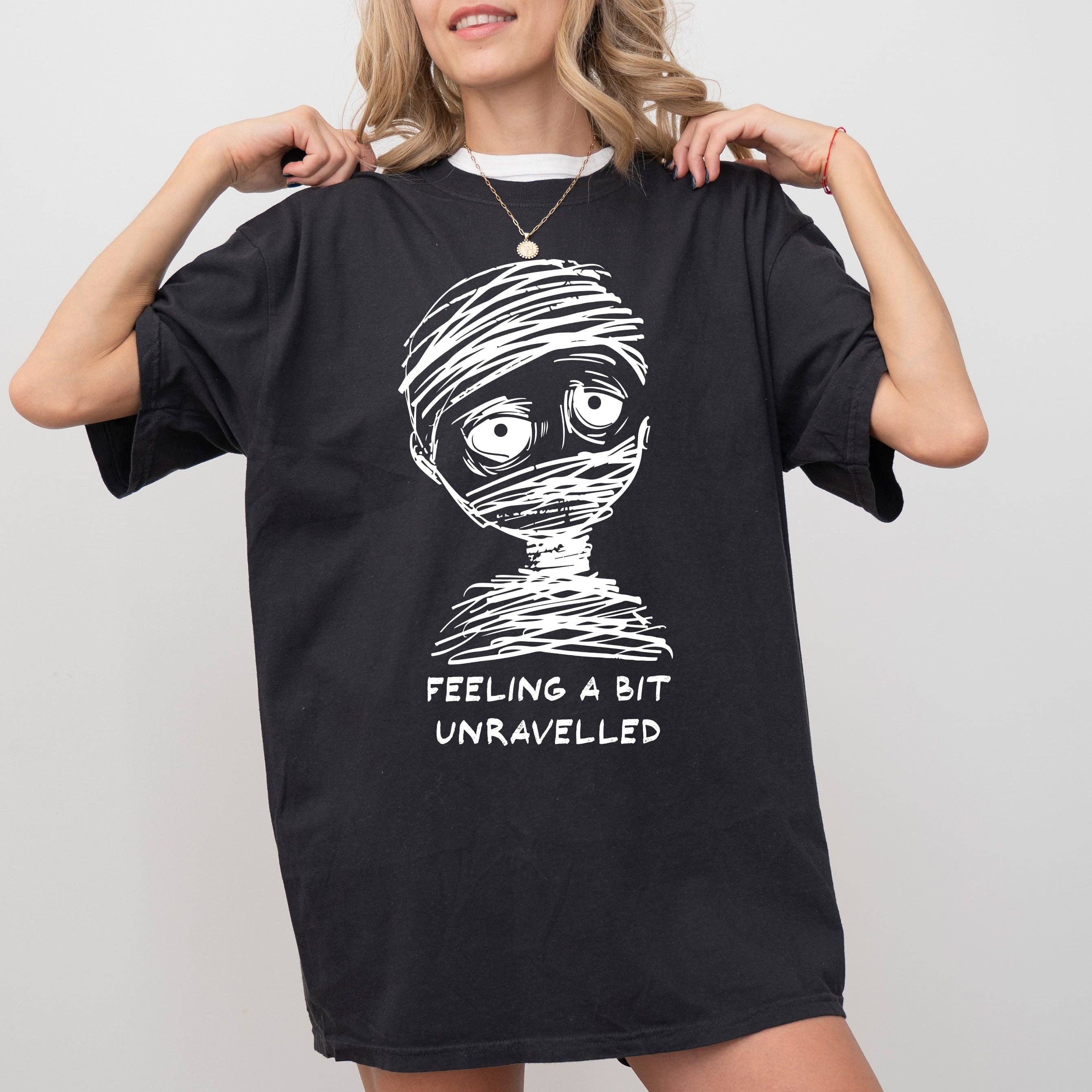 Feeling A Bit Unravelled, Mummy, Funny, Halloween T-Shirt
