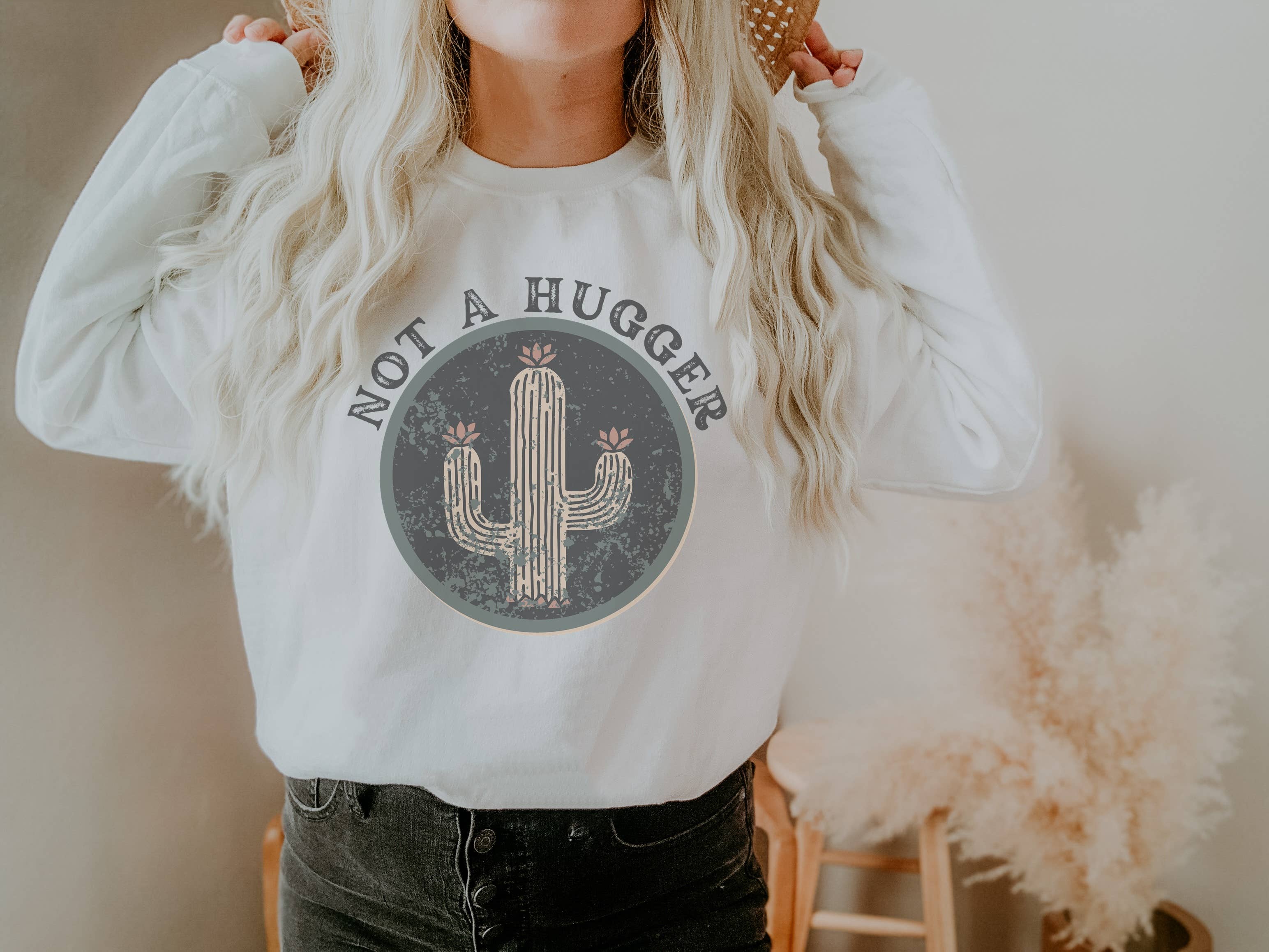 Not A Hugger Cactus Crew Neck Sweatshirt