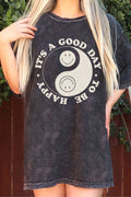 It's A Good Day To Be Happy Oversize Mineral Graphic Tshirt