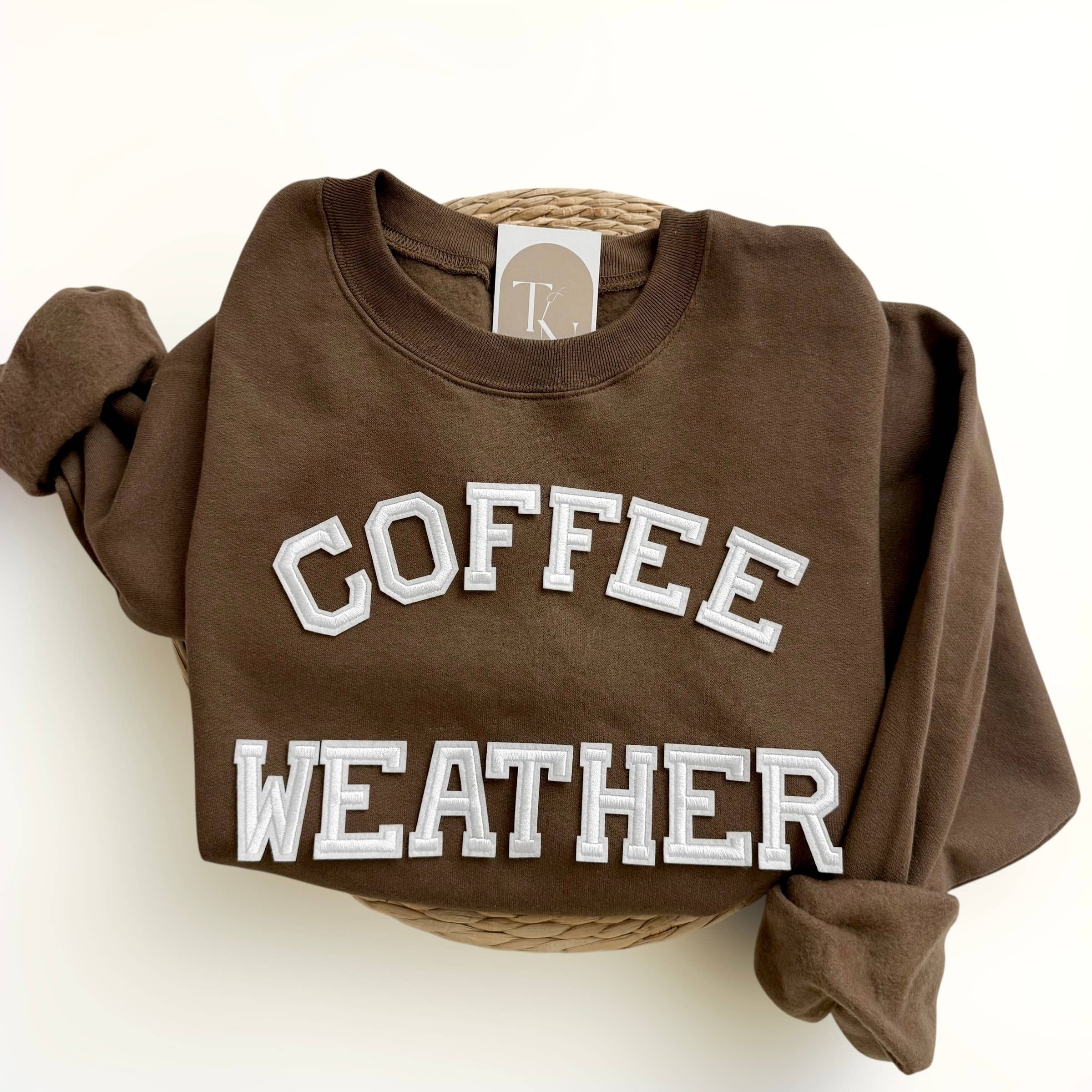 Coffee Weather Sweatshirt, Coffee Shop Retail