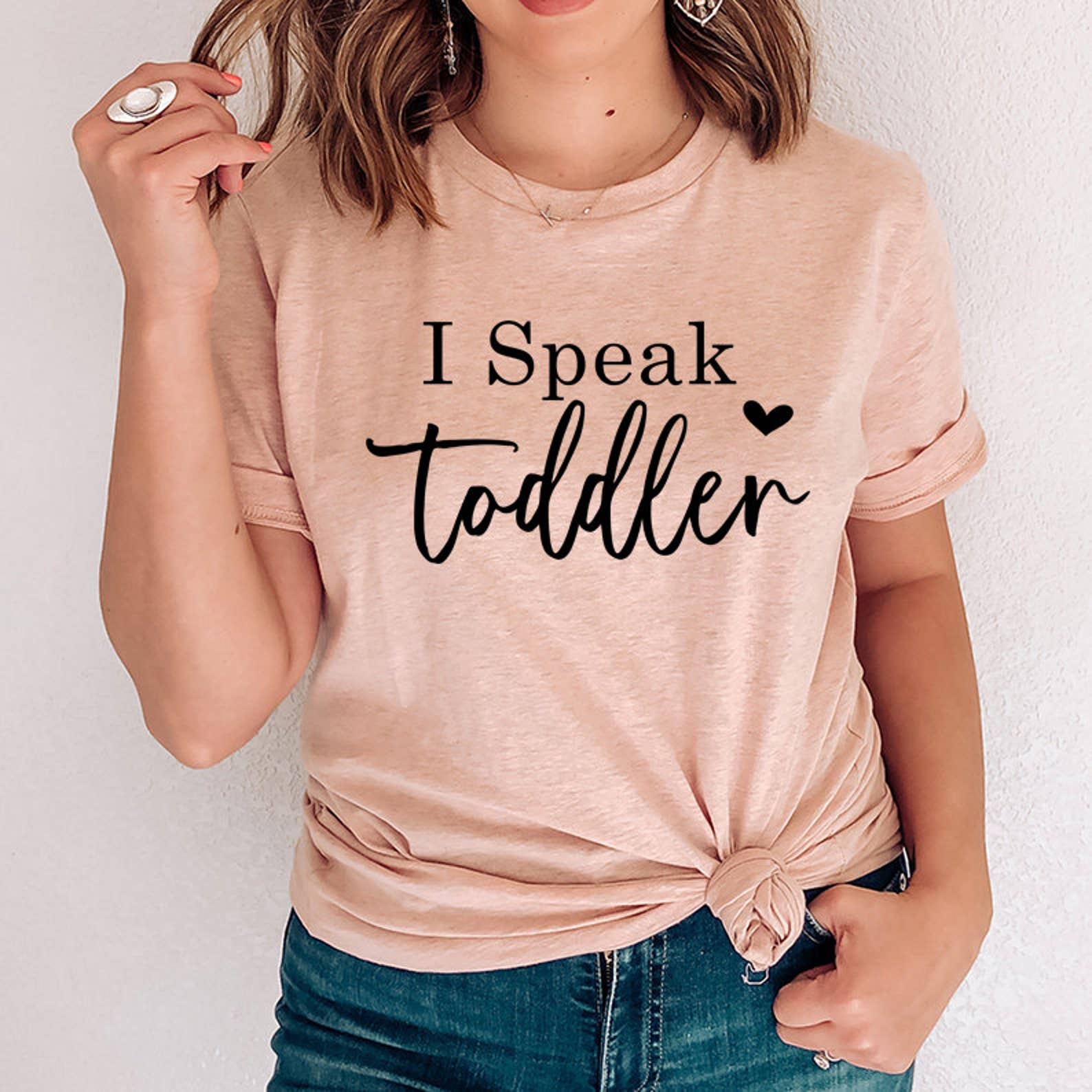 I Speak Toddler T-Shirt