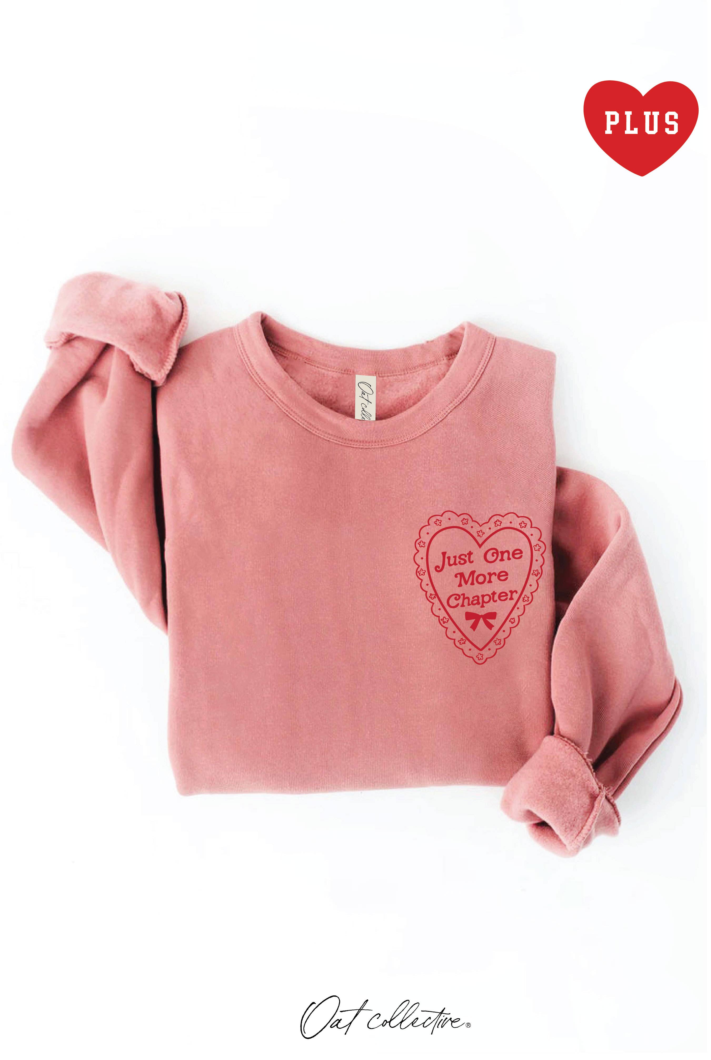 Just One More Chapter Plus Graphic Sweatshirt