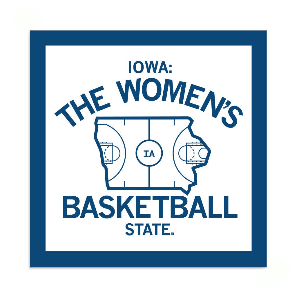 Iowa: the Women's Basketball State Blue Sticker