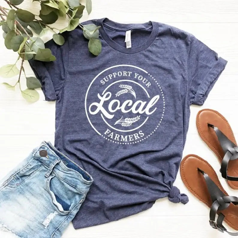 Support Your Local Farmers T-Shirt
