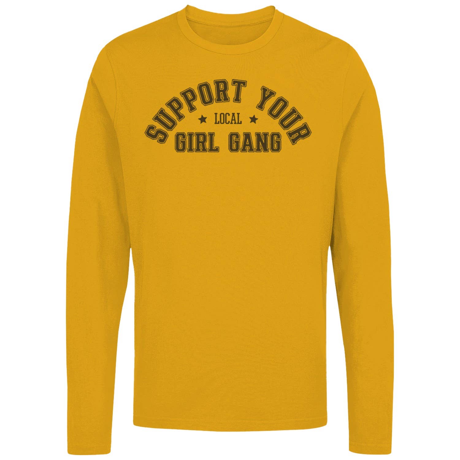 Support Your Local Girl Gang Women's Long Sleeve