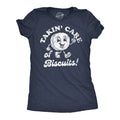 Takin Care of Biscuits Women's T Shirt
