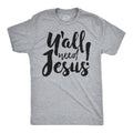 Y'all Need Jesus Men's T Shirt