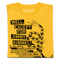 Don't Tread On Me Except For Jimmy Kimmel