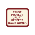 Respect Black Women Die-Cut Sticker