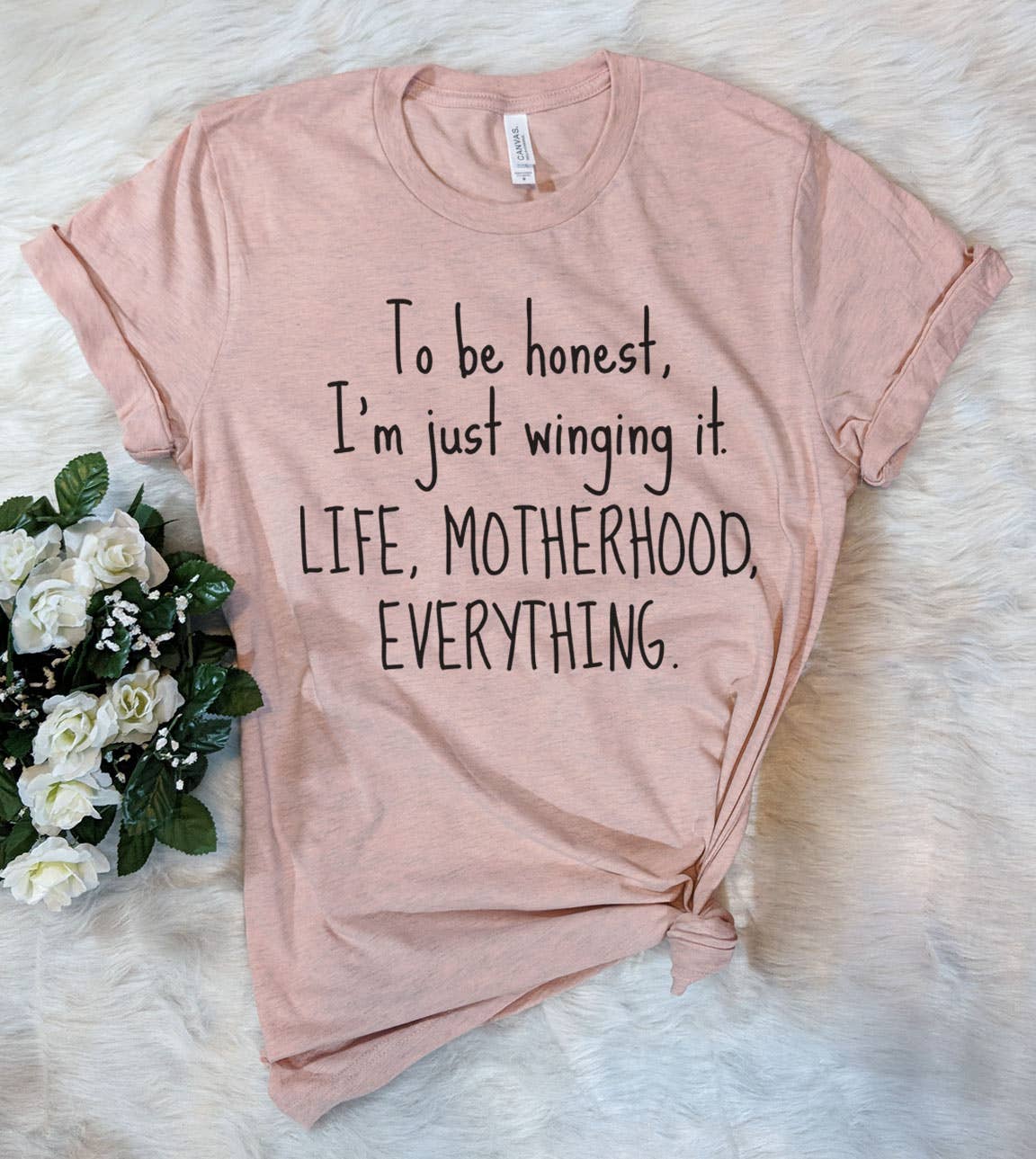 To Be Honest - Funny Mom Mother Sarcastic Sassy T-Shirt