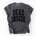 Dead Inside, Mood, Halloween, Vibes, Comfort Colors T-Shirt