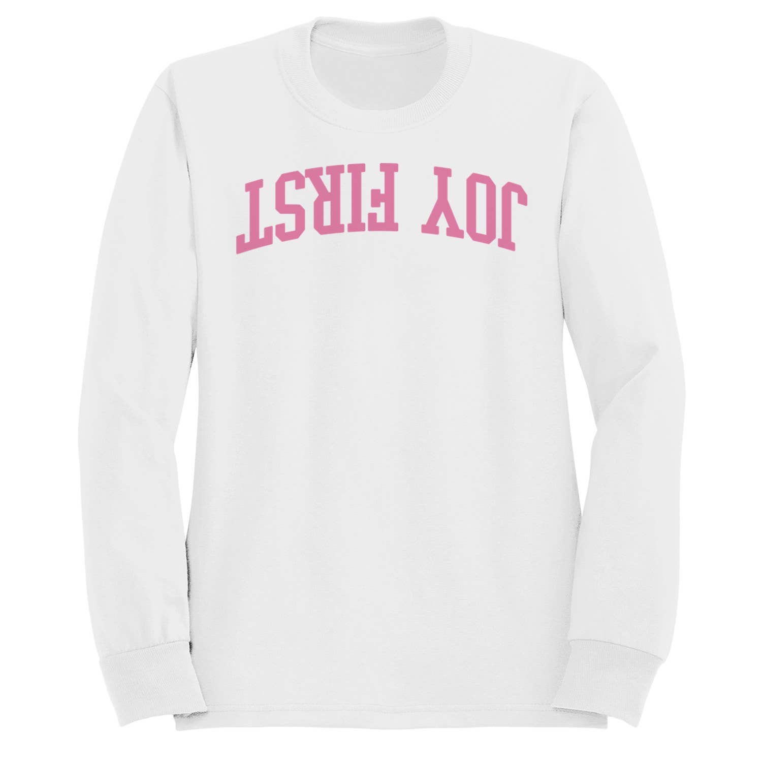 Joy First Motivational Arched Text Men's Sweatshirt