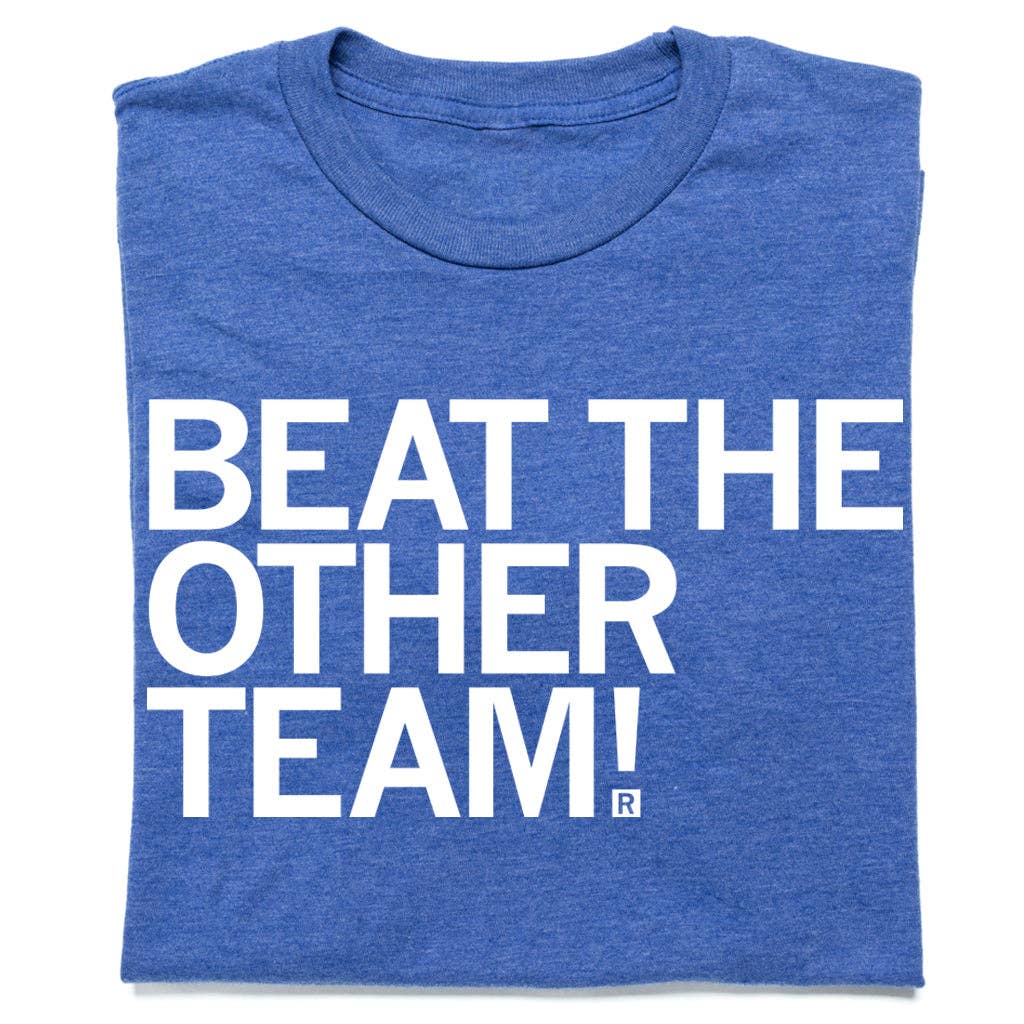 Beat the Other Team Blue & White