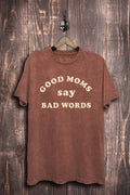 Good Moms Say Bad Words Graphic Top