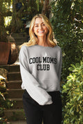 Cool Moms Club   Mid Graphic Sweatshirt