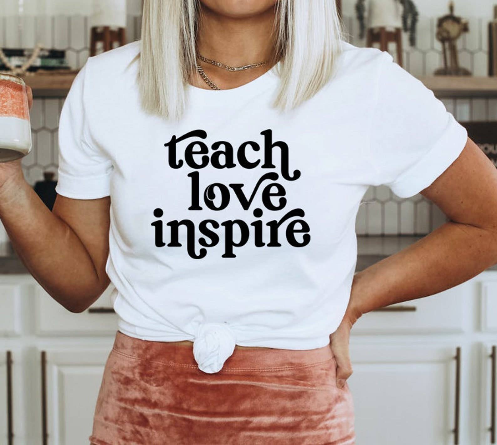 Teach Love Inspire T-Shirt
