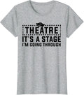 Funny Theatre Actor tee