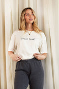 You Are Loved.  Mineral Graphic Top