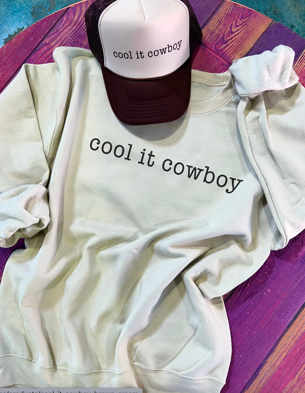 Cool It Cowboy -Cream Sweatshirt/ Tee