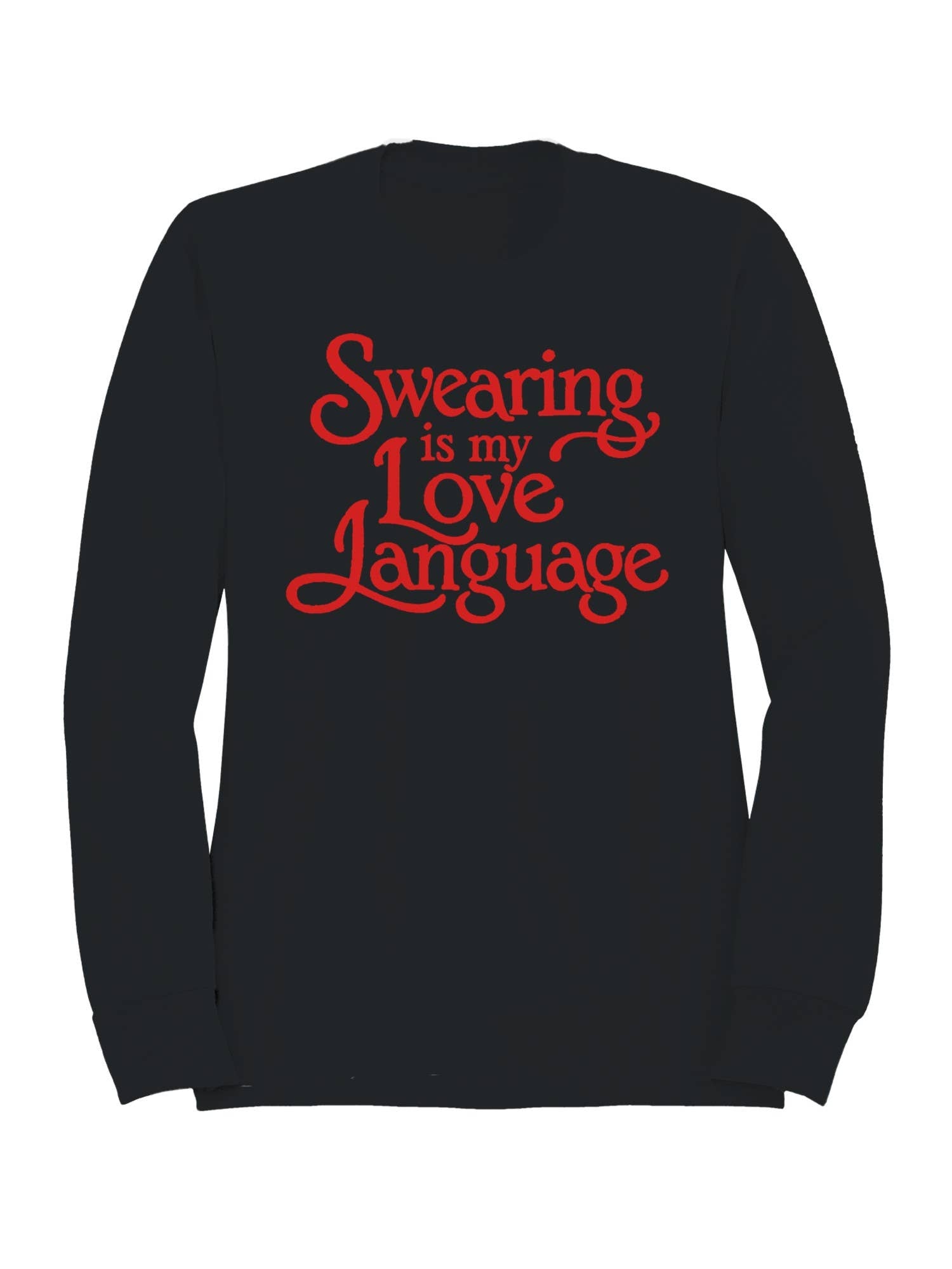 Swearing Is My Love Language Women's Sweatshirt