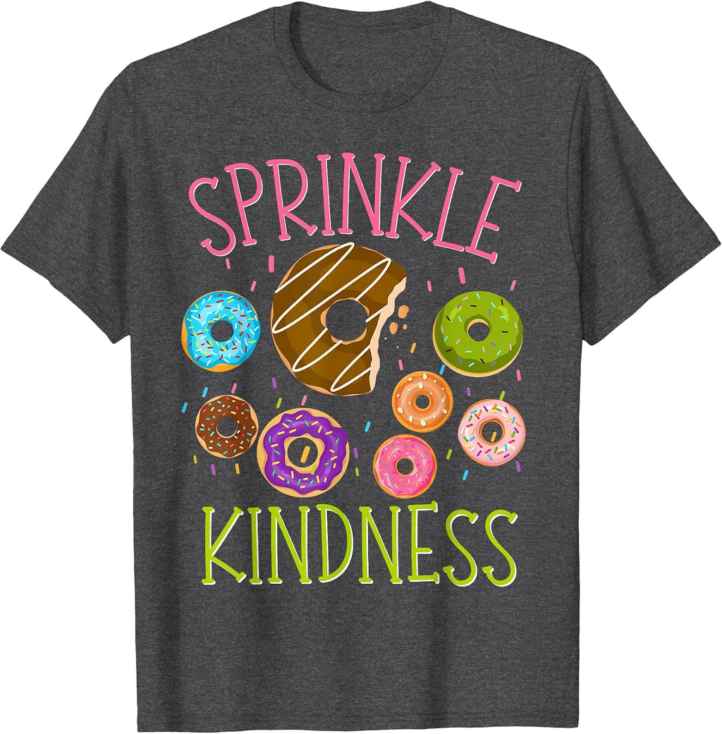 Sprinkle Kindness Funny Donut for Women Boys Girls Doughnut T-Shirt