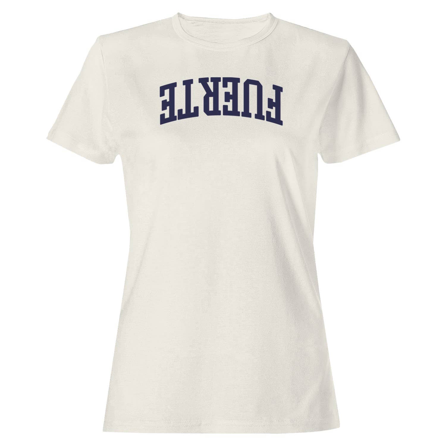 Funny Upside-Down "Fuerte" Graphic Women's T-Shirt