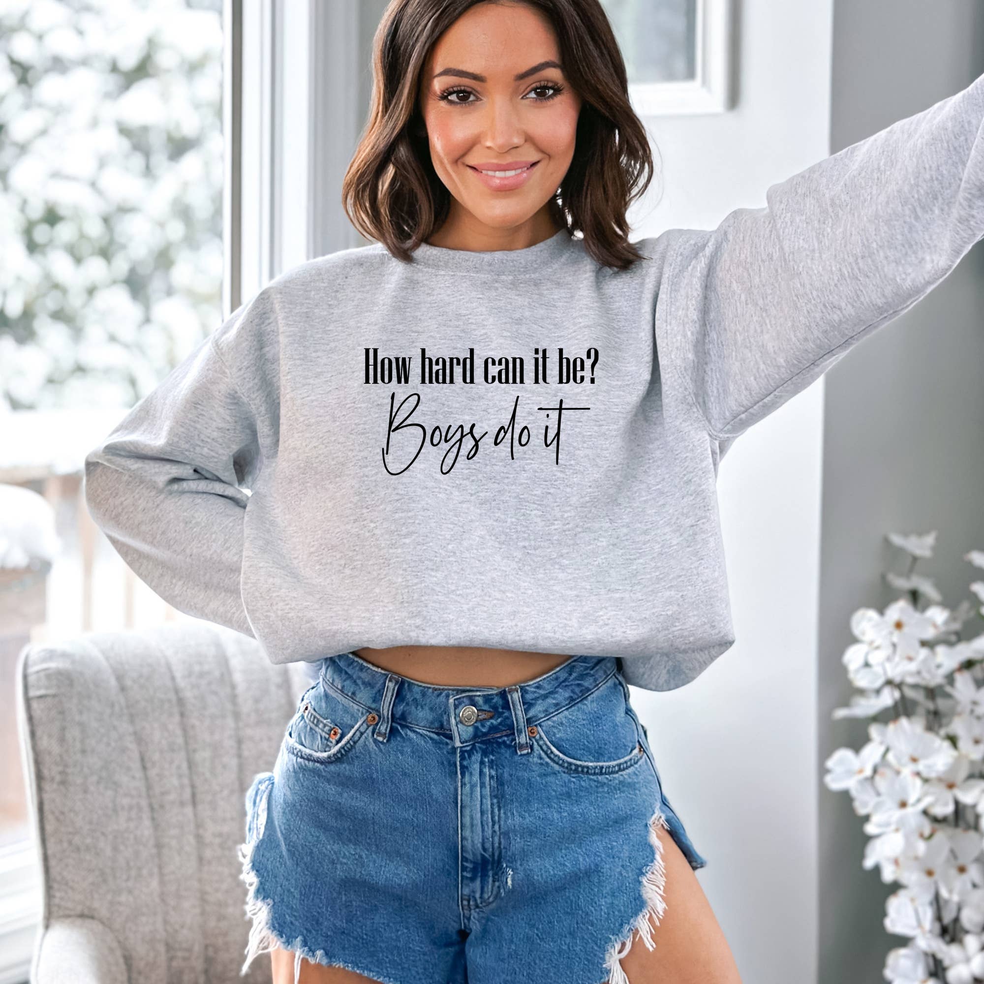 How Hard Can It Be? Boys Do It -  Meme Tiktok Sweatshirt