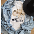 It's About To Get Western Graphic Tee