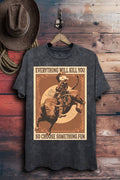 Everything Will Kill You Graphic Top