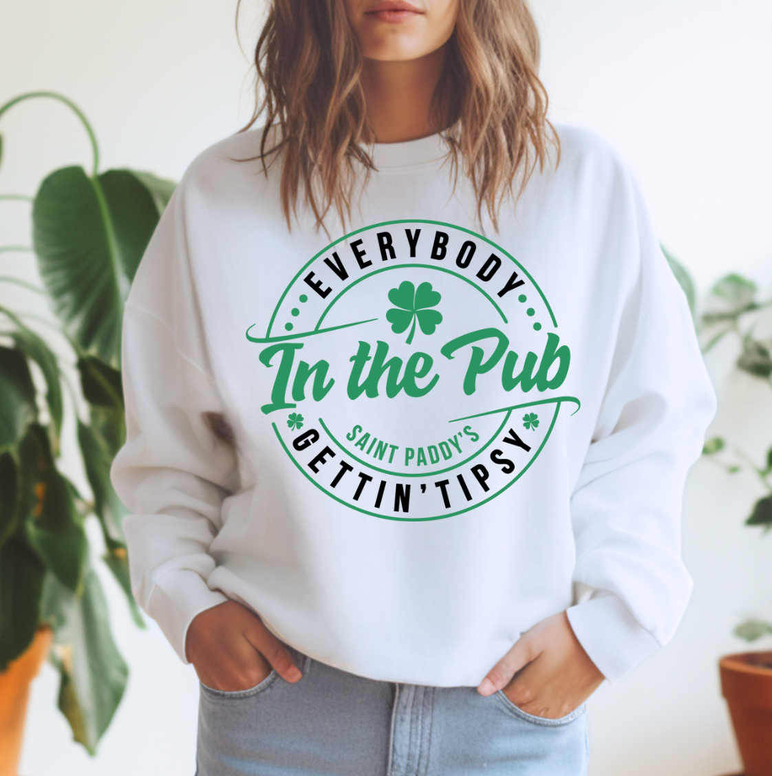 Everybody in the Pub Gettin Tipsy Sweatshirt