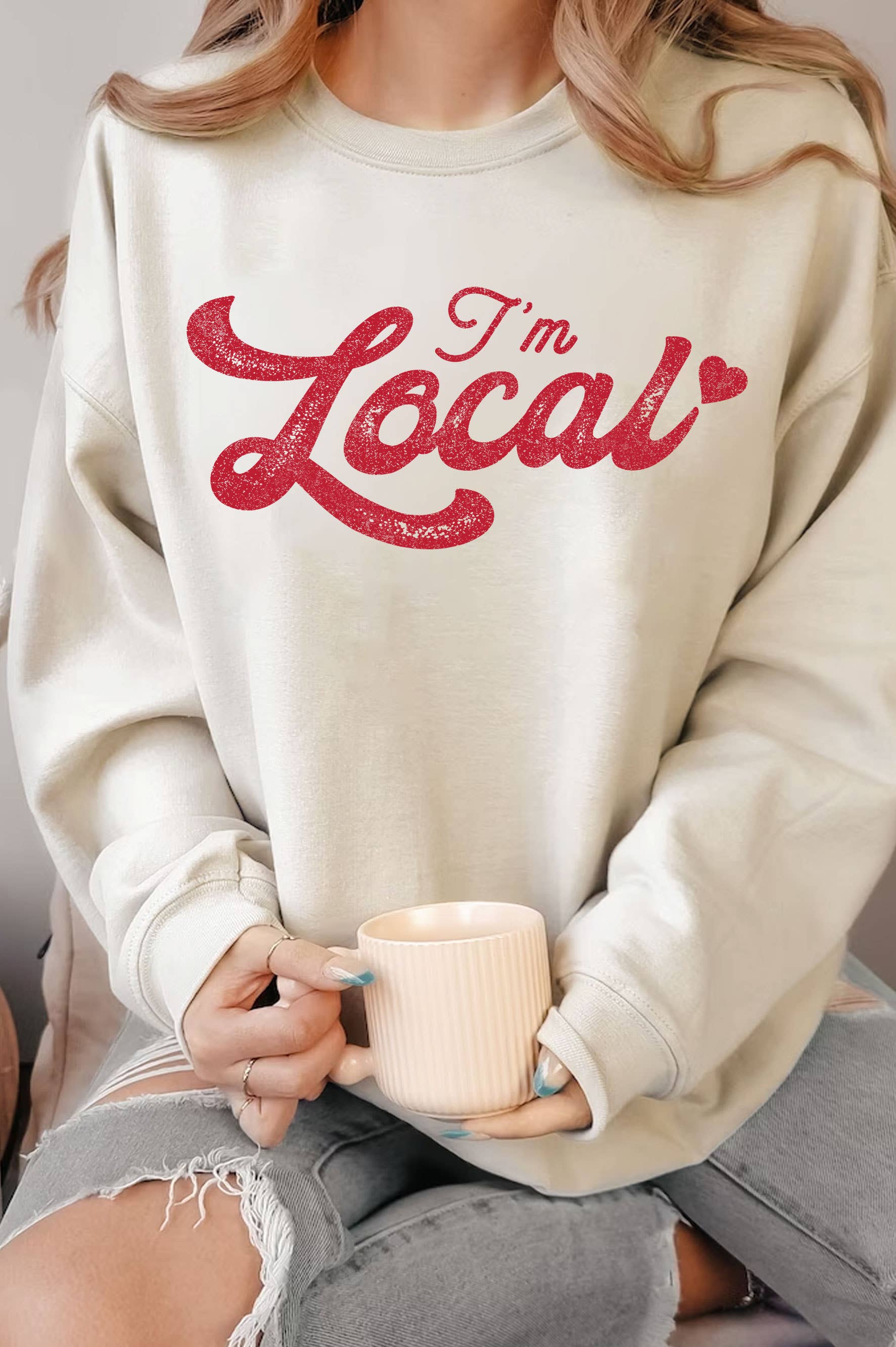 I'm Local Love Graphic Brushed Sweatshirts