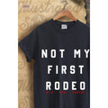 Not My First Rodeo Vintage Graphic Tee