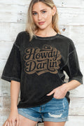 Women Howdy Graphic Print Mineral Wash Oversize