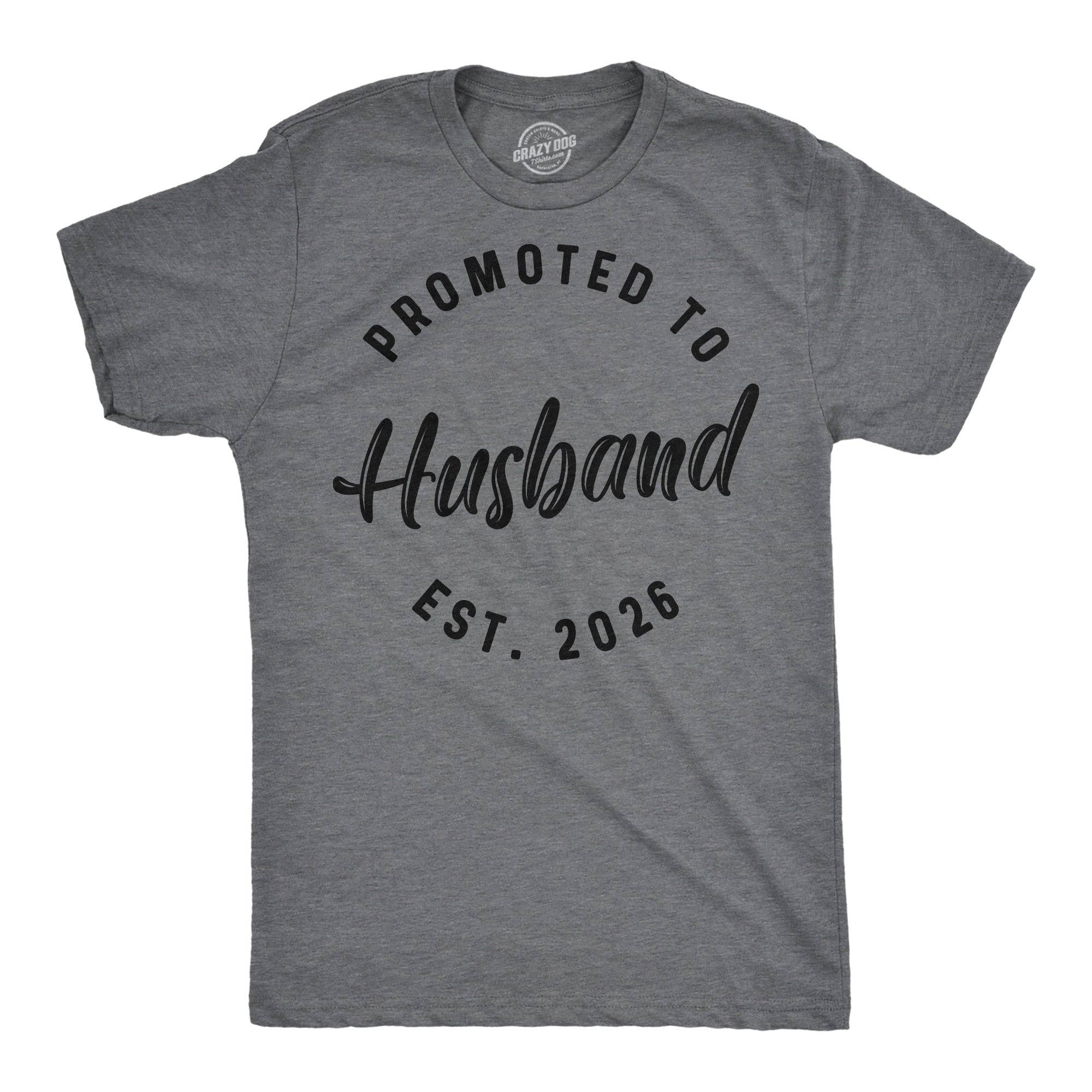 Promoted To Husband 2026 Men's T Shirt