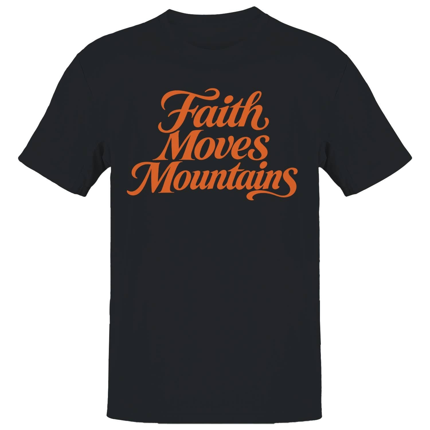 Faith Moves Mountains Men's T-Shirt
