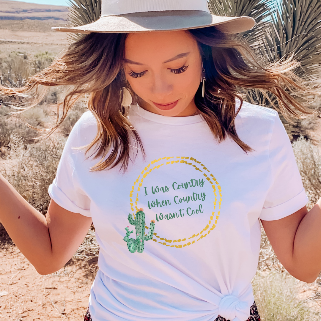 I Was Country When Country Wasn't Cool Graphic Tee