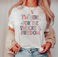 Here For the Snacks Tee | Patriotic T Shirt