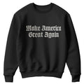 Make America Great Again Text Fleece Sweatshirt