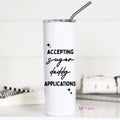 Accepting Sugar Daddy Applications Funny Tall Travel Cup
