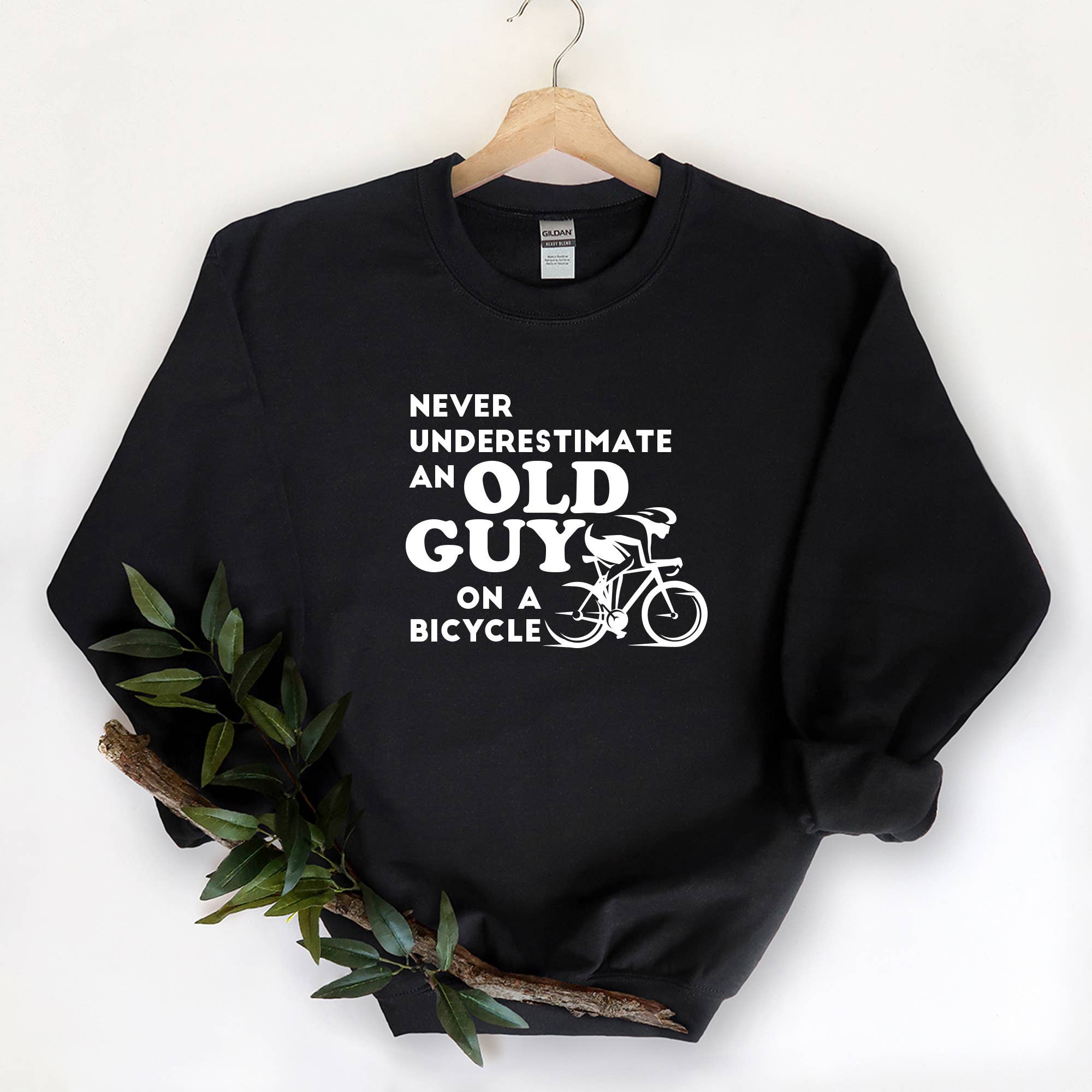 Bicyclist - Bike Never Underestimate An Old Guy Sweatshirt