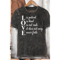 Love Is - Mineral Washed T Shirt
