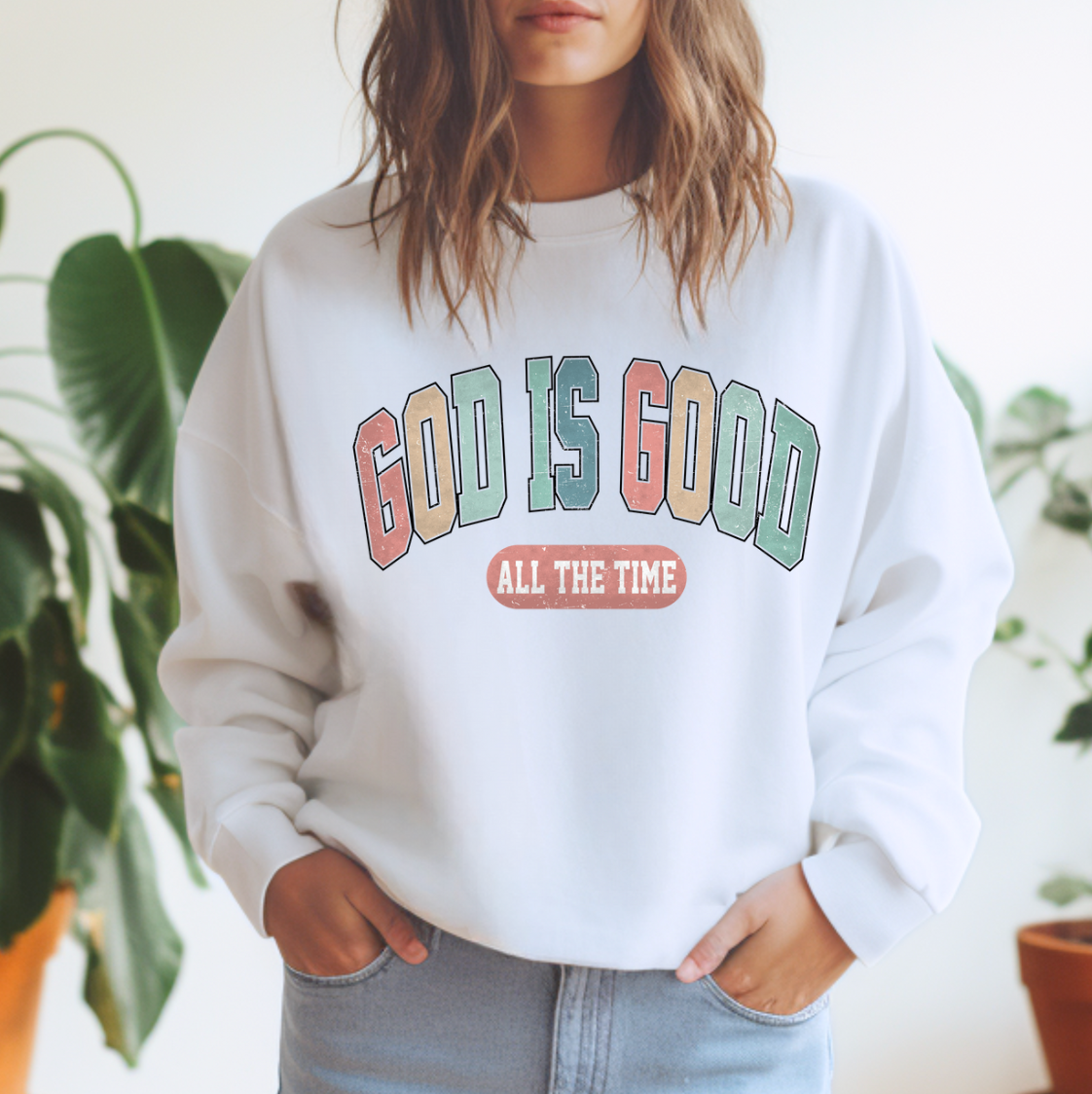 God Is Good Sweatshirt