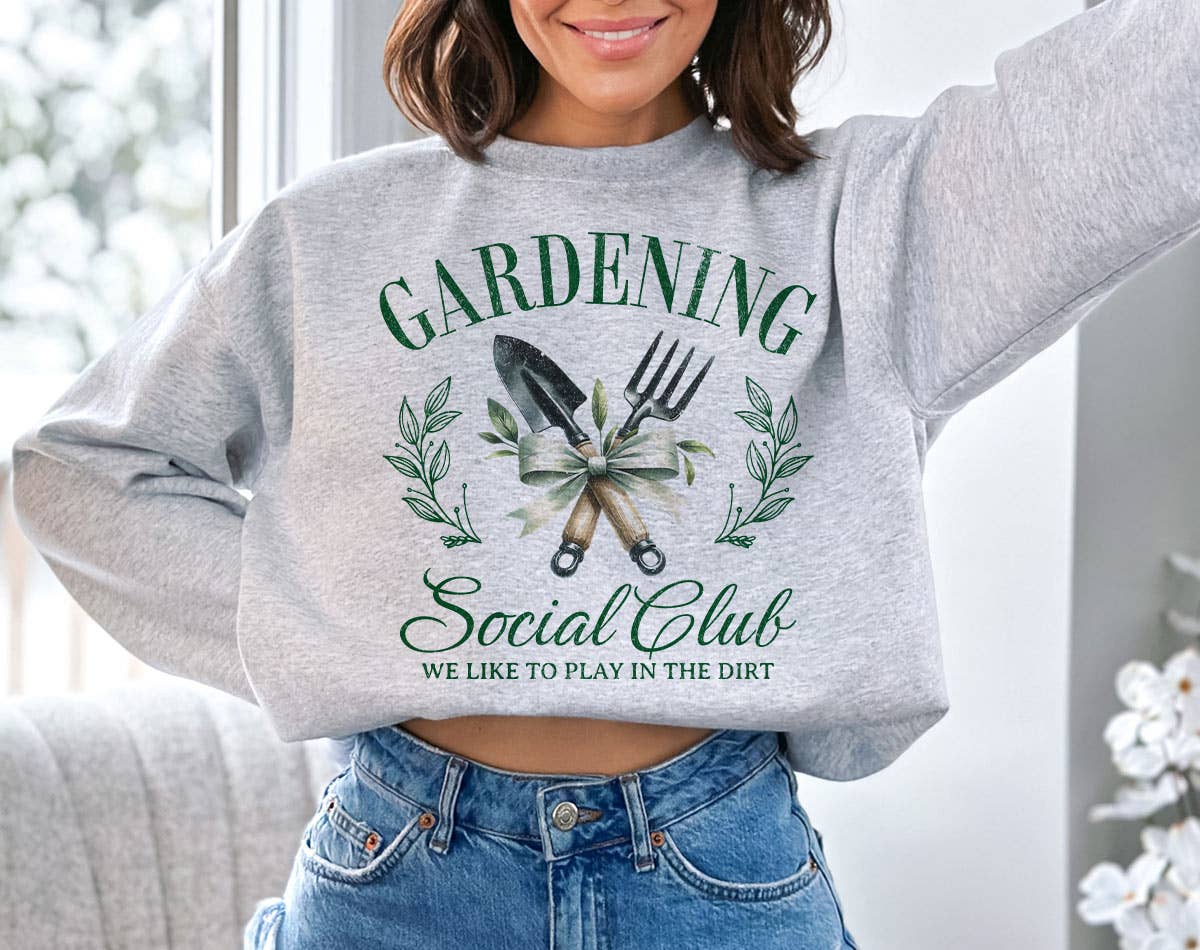 Gardening Social Club - Cute Garden Sweatshirt