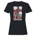 Lord Is My Shepherd  Women's T-Shirt