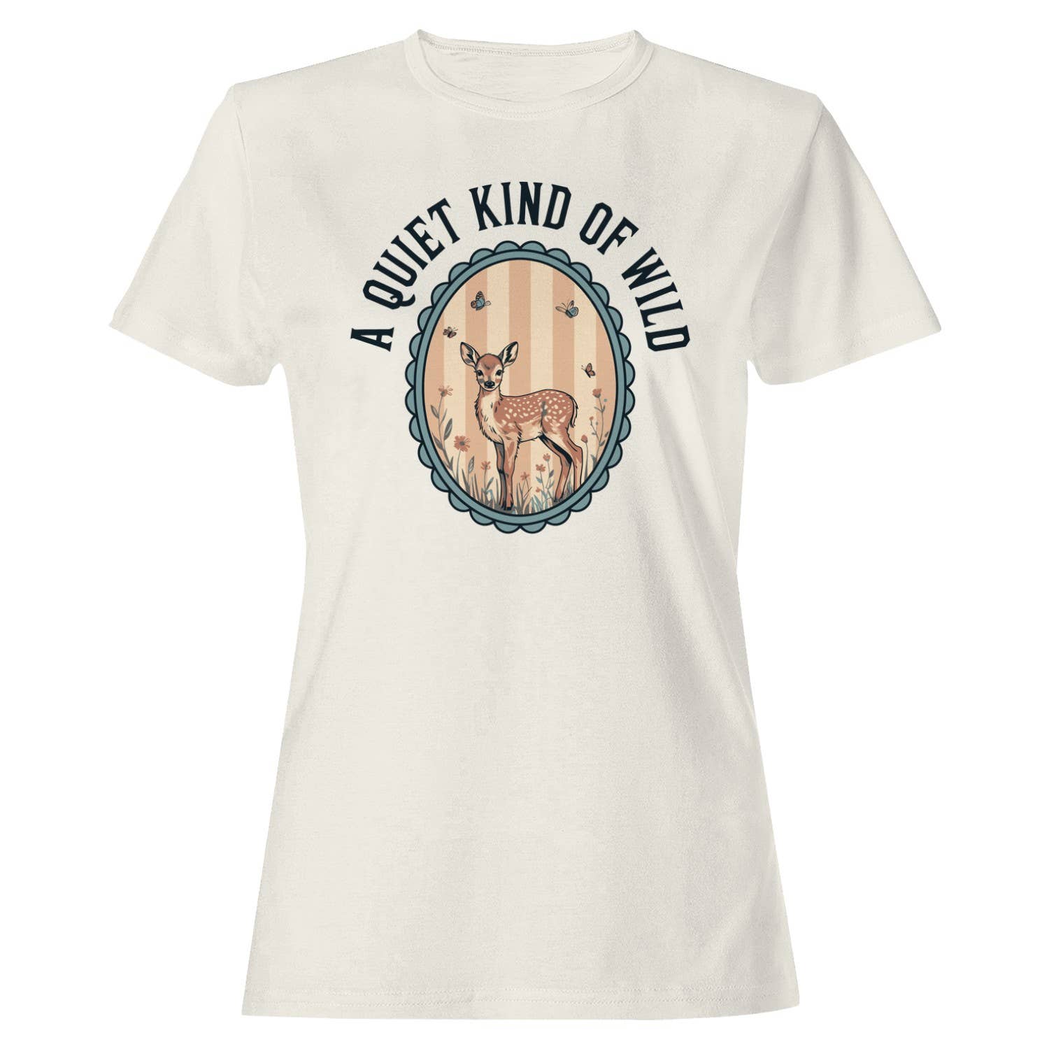 Quiet Wild Deer Nature Women's T-Shirt