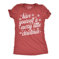 Have Yourself A Merry Little Christmas Women's T Shirt