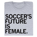 Soccer's Future Is Female Grey