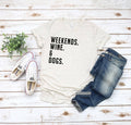 Weekends Wine and Dog T-Shirt