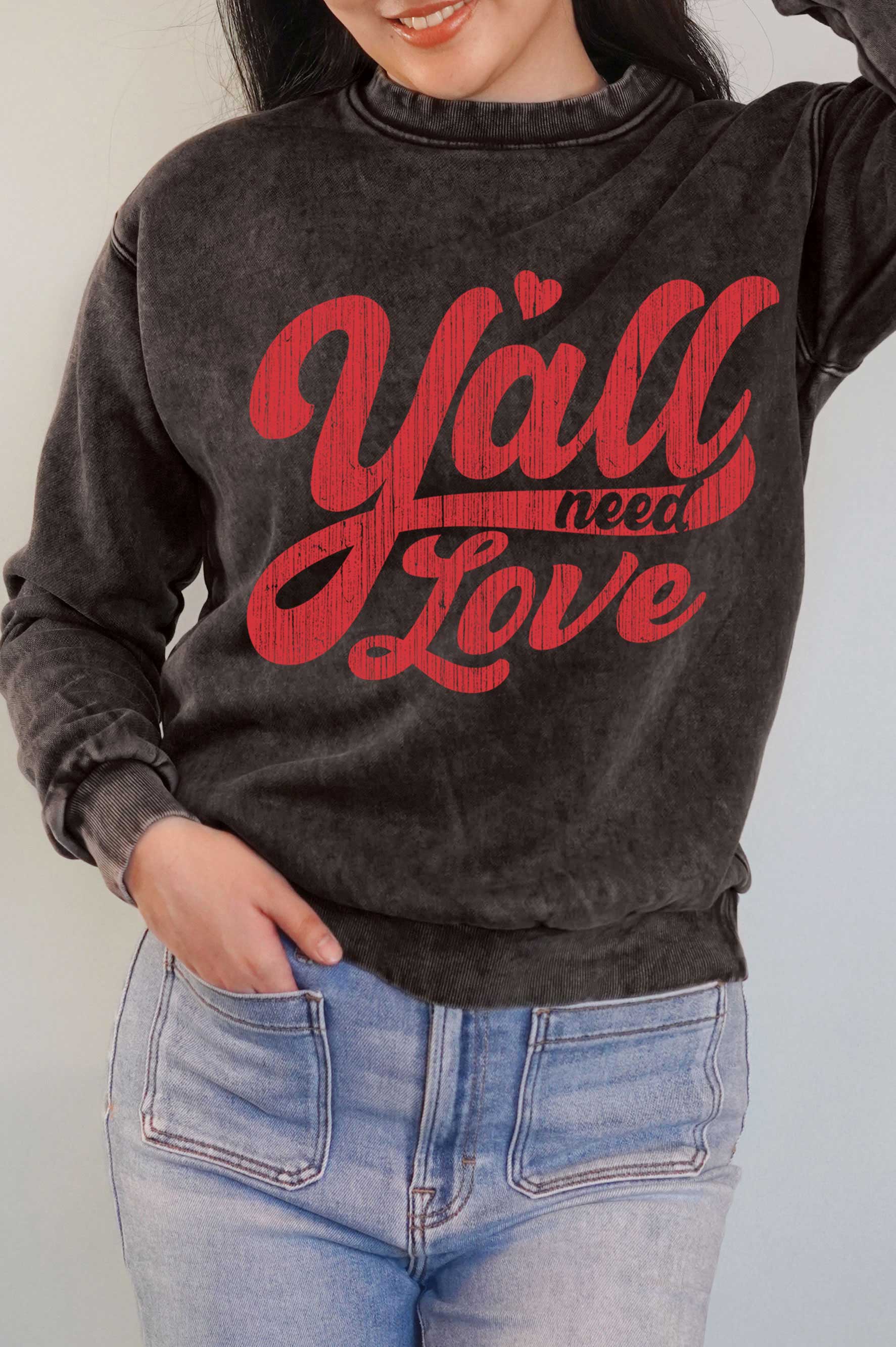 Yall Need Love Graphic Mineral Brushed Sweatshirts