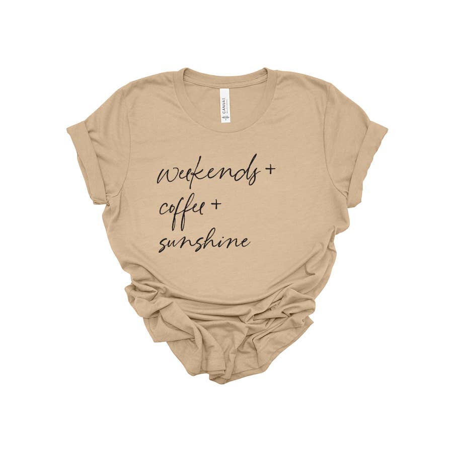 Weekends Coffee Sunshine Tee